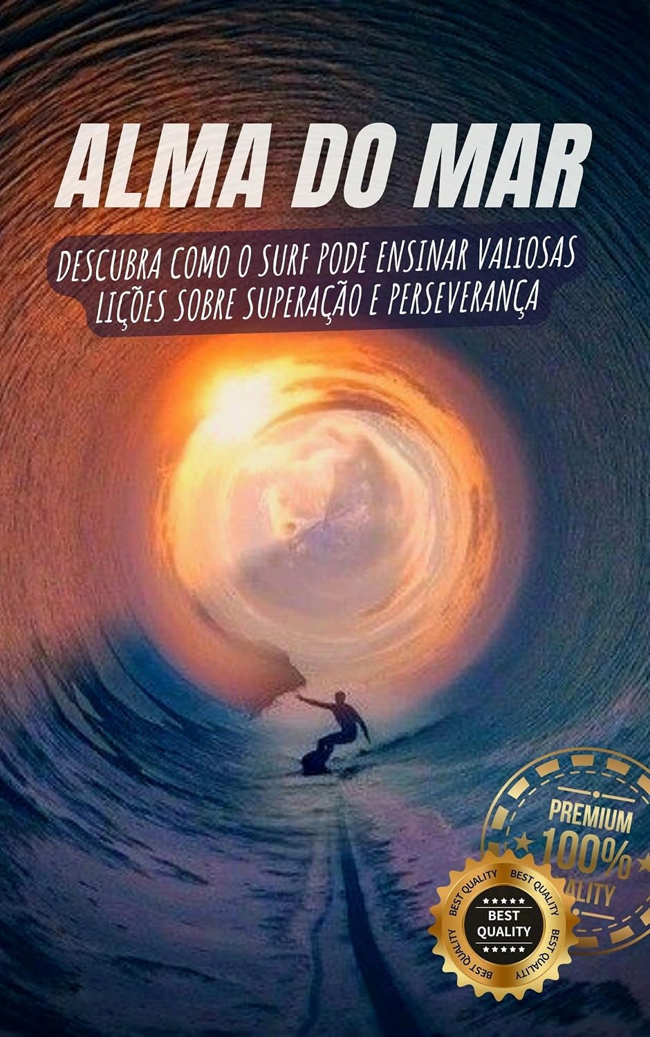 Alma do Mar: Descubra como o surf pode ensinar valiosas lições sobre superação e perseverança baixar o livro de graça