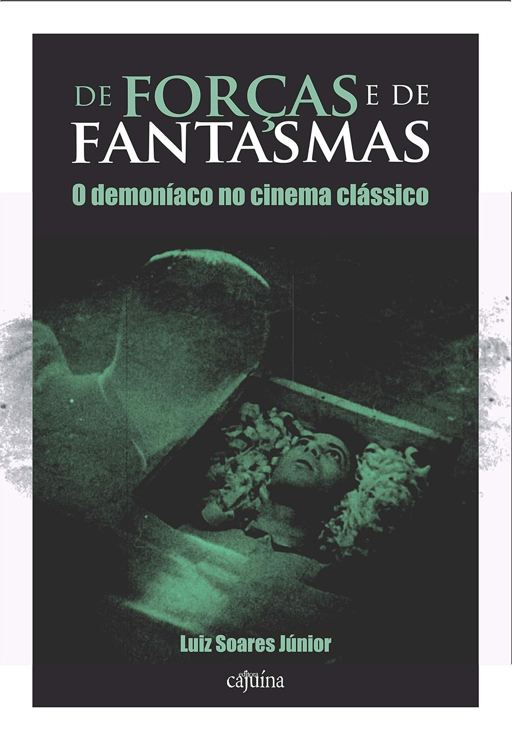 De forças e de fantasmas: o demoníaco no cinema clássico baixar o livro de graça