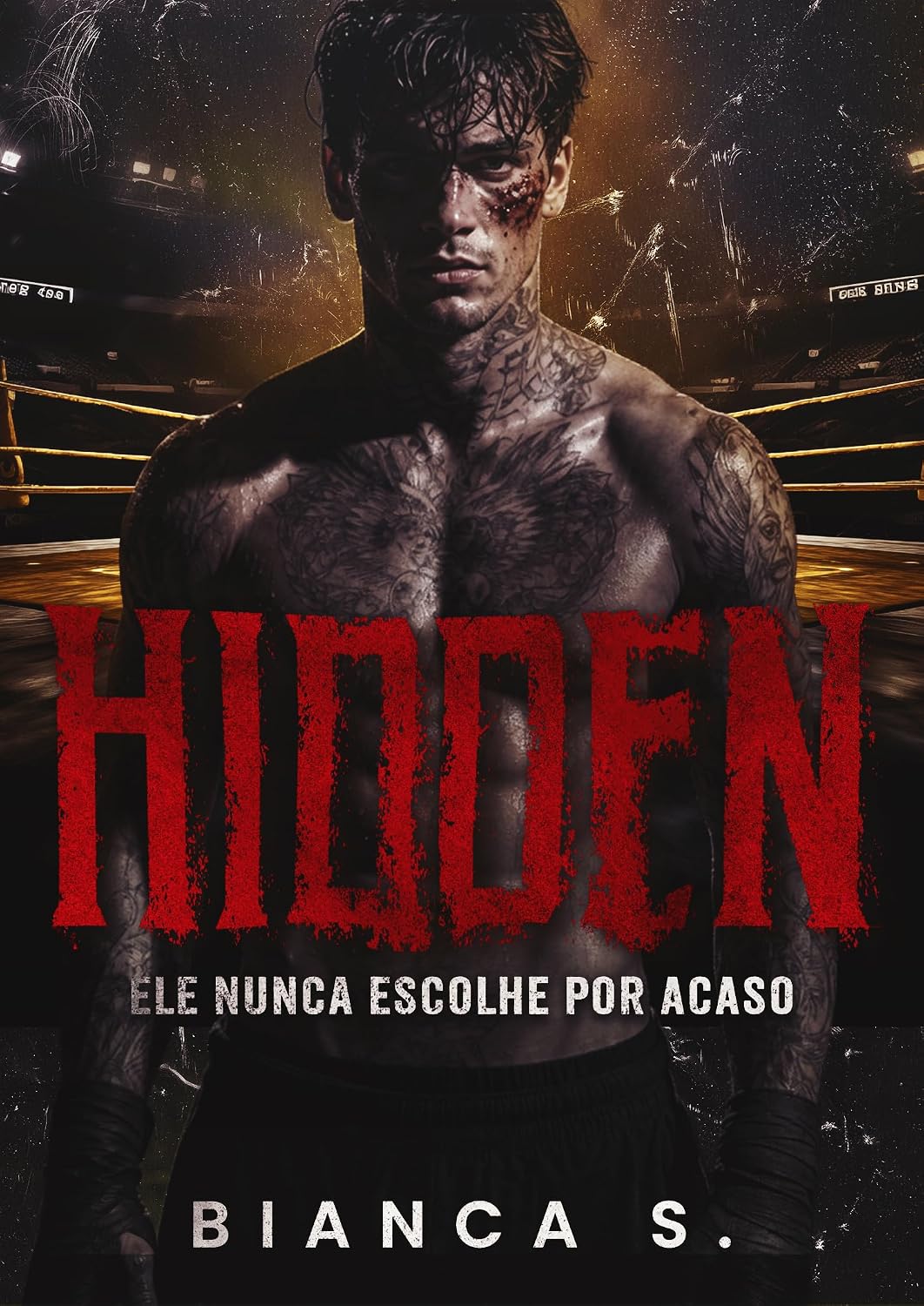 ler totalmente Hidden: Ele nunca escolhe por acaso (Entre Punhos e Neon Livro 1)