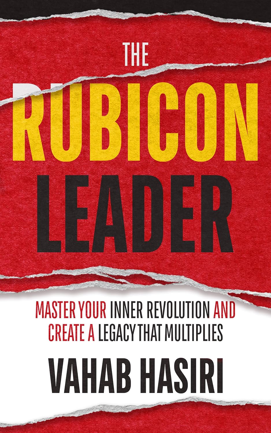 The Rubicon Leader: Master Your Inner Revolution and Create a Legacy That Multiplies (English Edition) baixar livro de graça