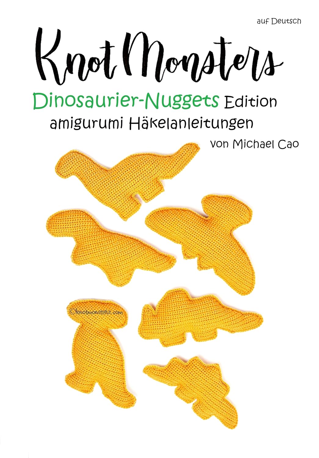 Knotmonsters auf Deutsch: Dinosaurier-Nuggets Edition amigurumi Häkelanleitungen (auf Deutsch) (German Edition) baixar livro de graça