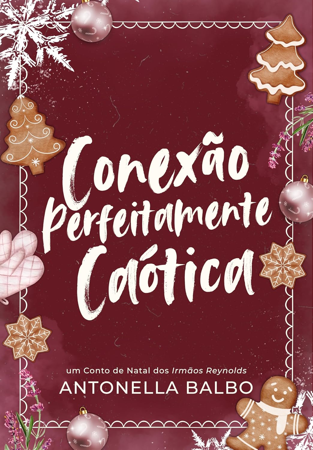 ler totalmente Conexão Perfeitamente Caótica: Um conto da Trilogia Irmãos Reynolds