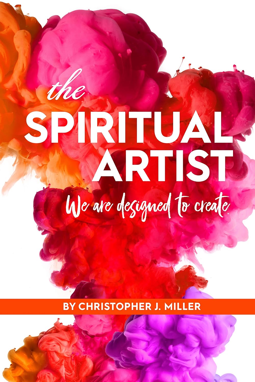 ler totalmente The Spiritual Artist: We are designed to create. (English Edition)