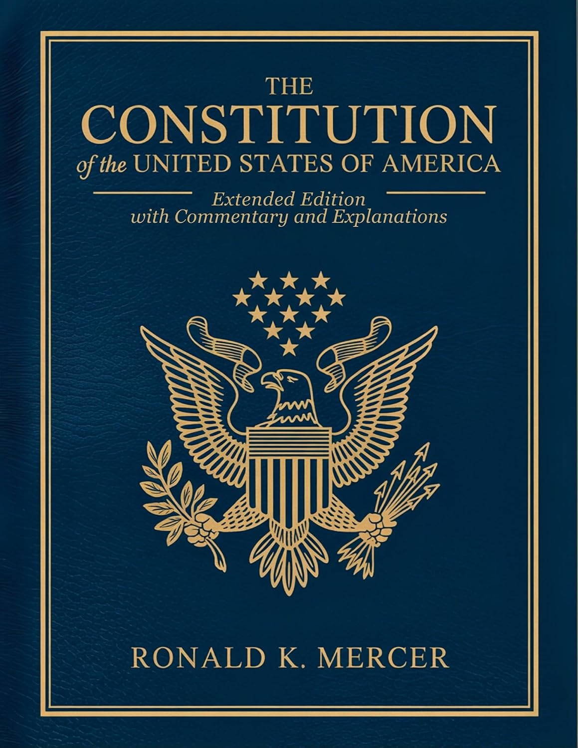 ler totalmente The Constitution of the United States of America Extended Edition: Unabridged Texts with Commentary, Modern Relevance, and Study Tools for Every Citizen (English Edition)