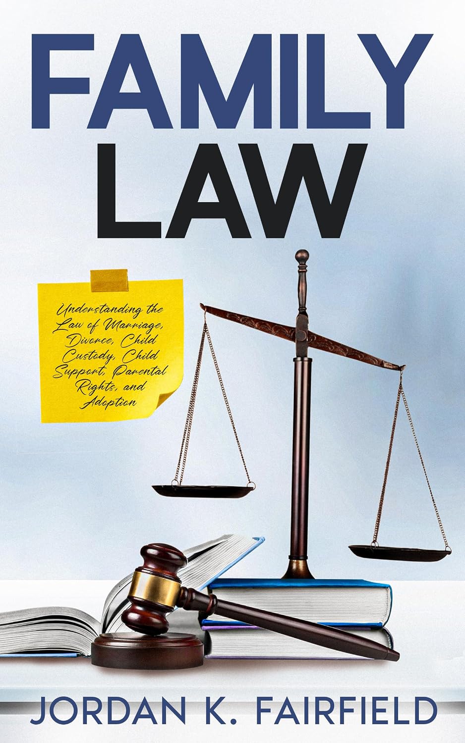 Family Law: Understanding the Law of Marriage, Divorce, Child Custody, Child Support, Parental Rights, and Adoption (QuickSilver Law Study) (English Edition) baixar o livro de graça