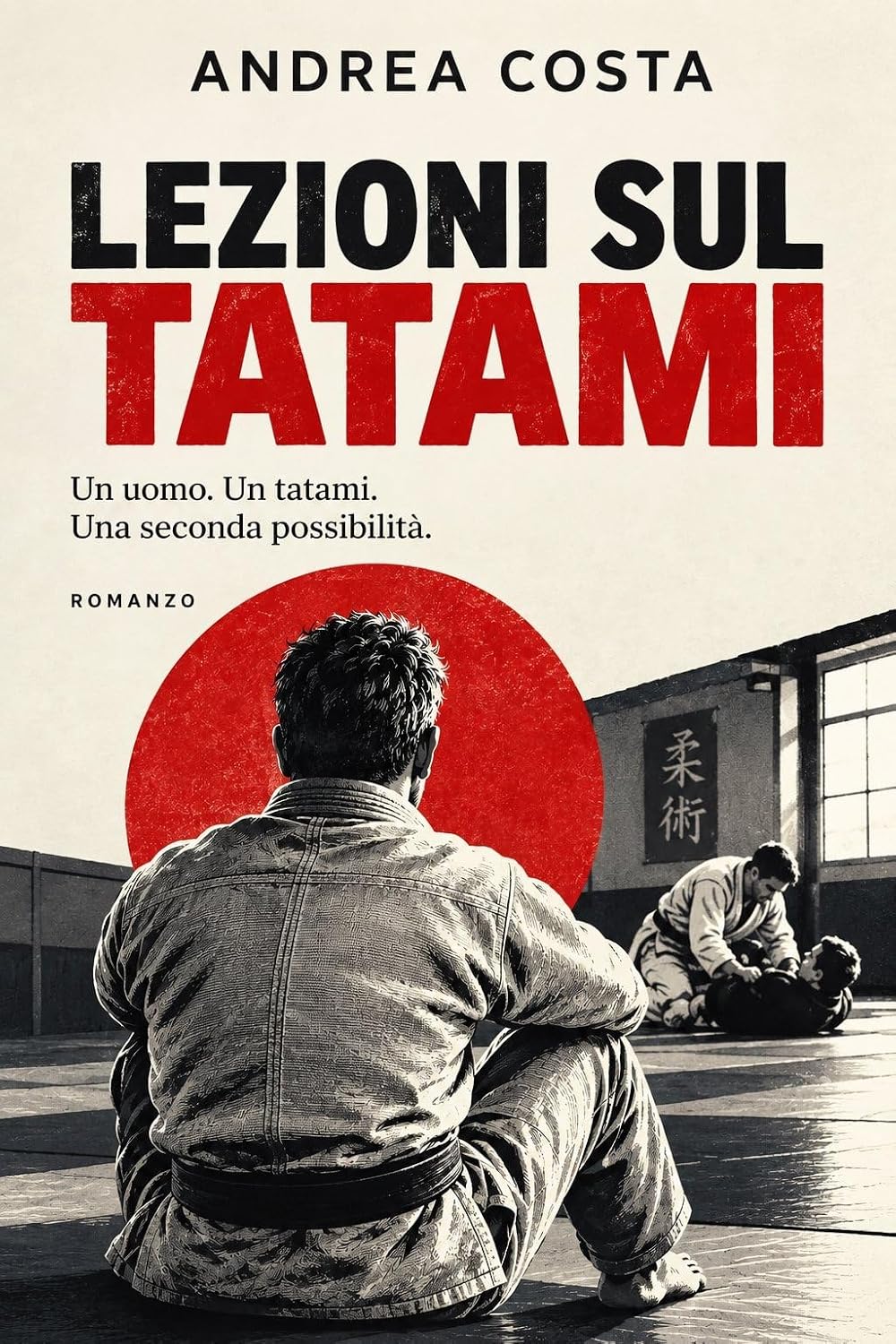 Lezioni sul Tatami: Un romanzo su famiglia, coraggio e la forza di rialzarsi (Italian Edition) baixar o livro de graça