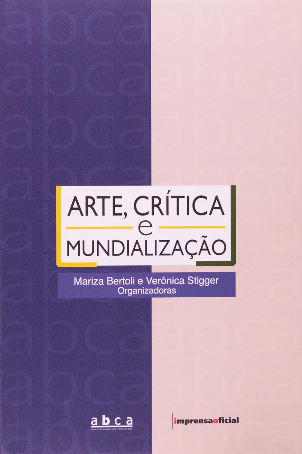 Arte, Critica E Mundialização baixar livro de graça