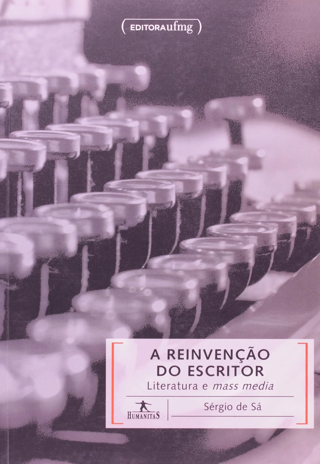 A Reinvencao Do Escritor