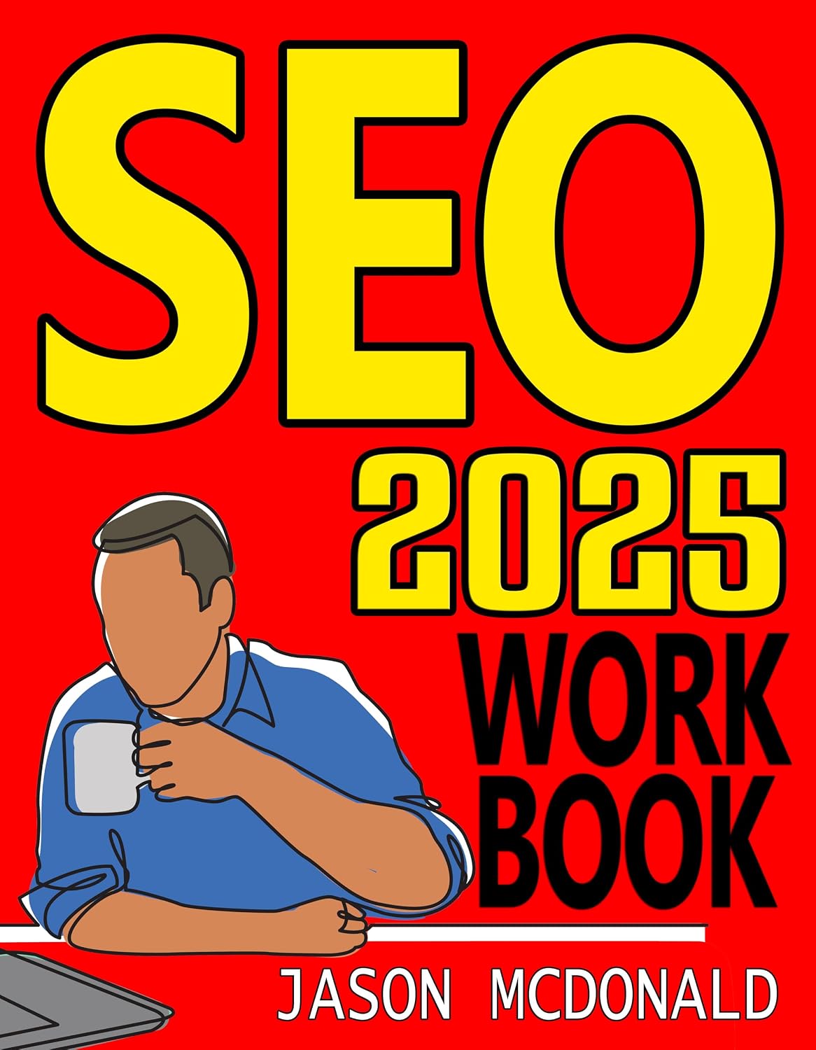ler totalmente SEO Workbook: Search Engine Optimization Success in Seven Steps (2026 Marketing - Social Media, SEO, & Online Ads Books) (English Edition)