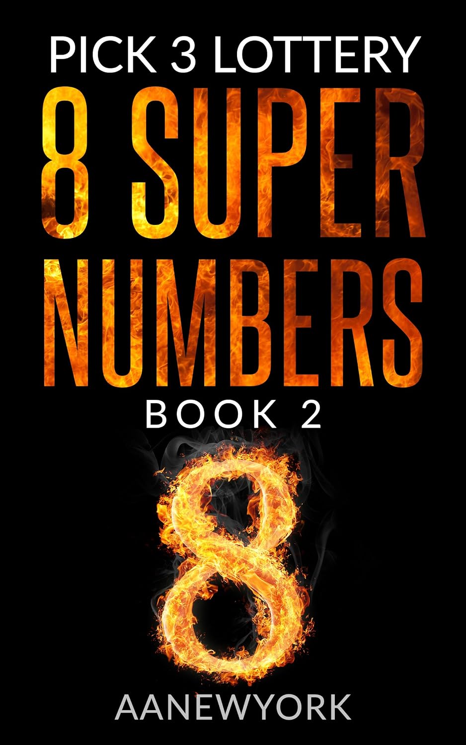 Pick 3 Lottery: 8 Super Numbers (Book-2): The 6 Groups (English Edition) baixar livro de graça