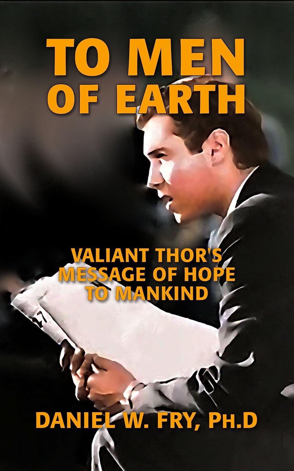 ler totalmente To Men of Earth: Valiant Thor's Message of Hope to Mankind (English Edition)