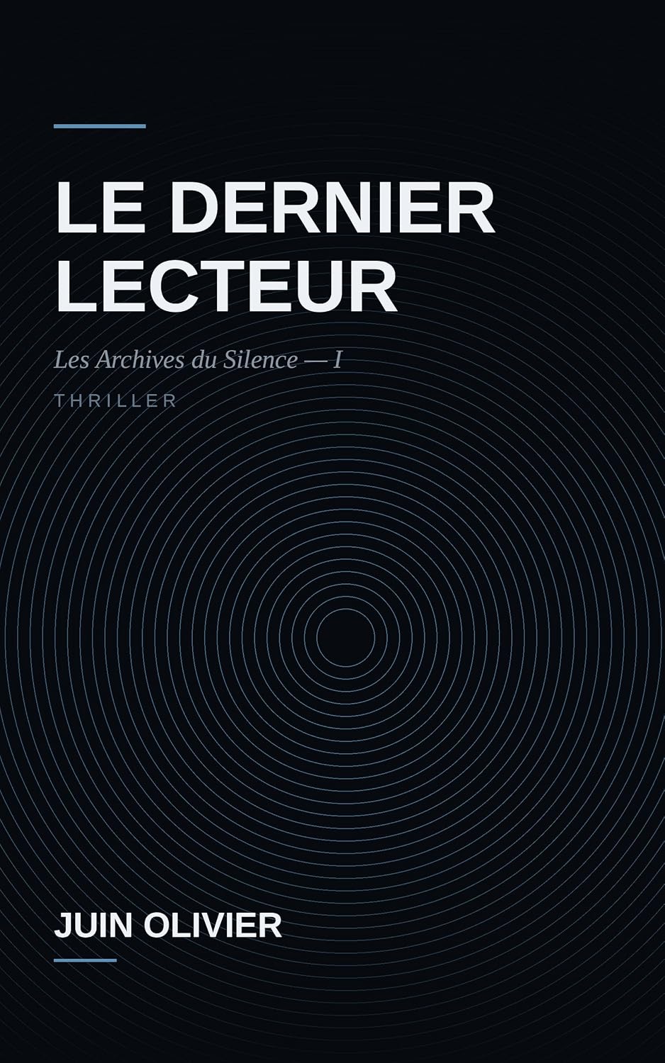 ler totalmente Le Dernier lecteur: Les Archives du Silence, numéro 1 (French Edition)
