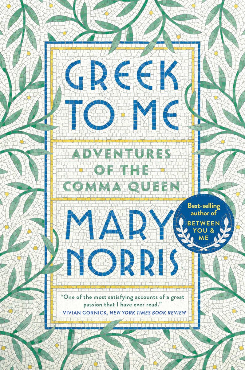 Greek to Me: Adventures of the Comma Queen baixar o livro de graça
