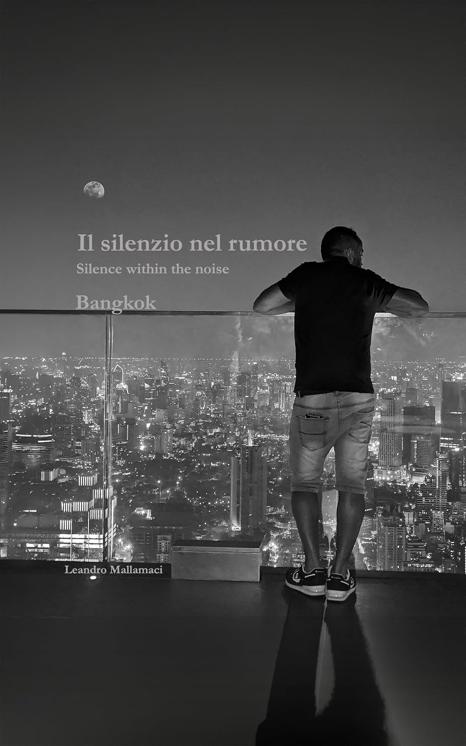 ler totalmente Il silenzio nel rumore: Bangkok (Il mondo dentro Vol. 19) (Italian Edition)