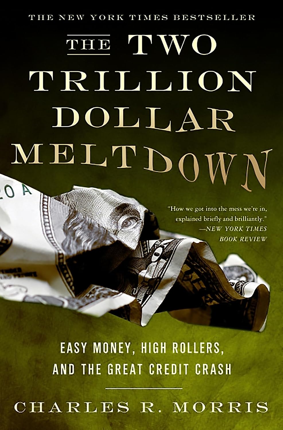ler totalmente The Two Trillion Dollar Meltdown: Easy Money, High Rollers, and the Great Credit Crash