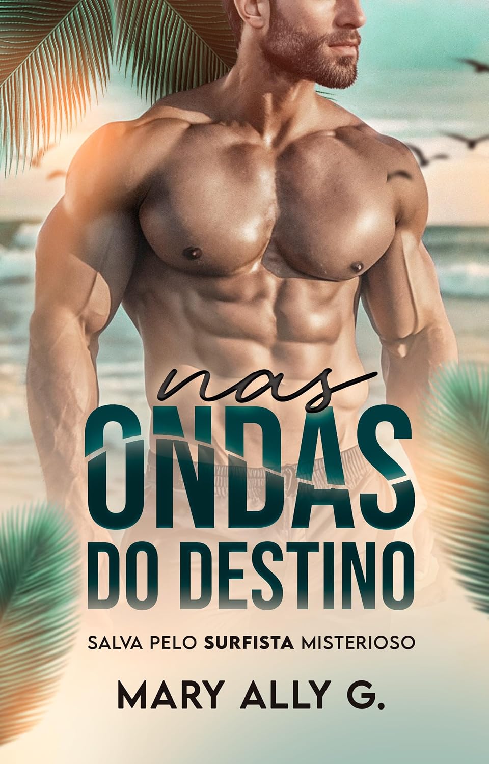 Nas Ondas do Destino: Salva Pelo Surfista Misterioso baixar o livro de graça