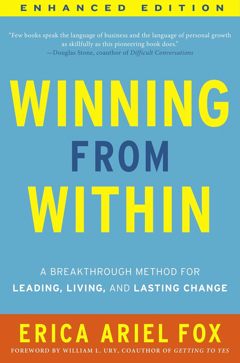 ler totalmente Winning from Within (Enhanced Edition): A Breakthrough Method for Leading, Living, and Lasting Change (English Edition)