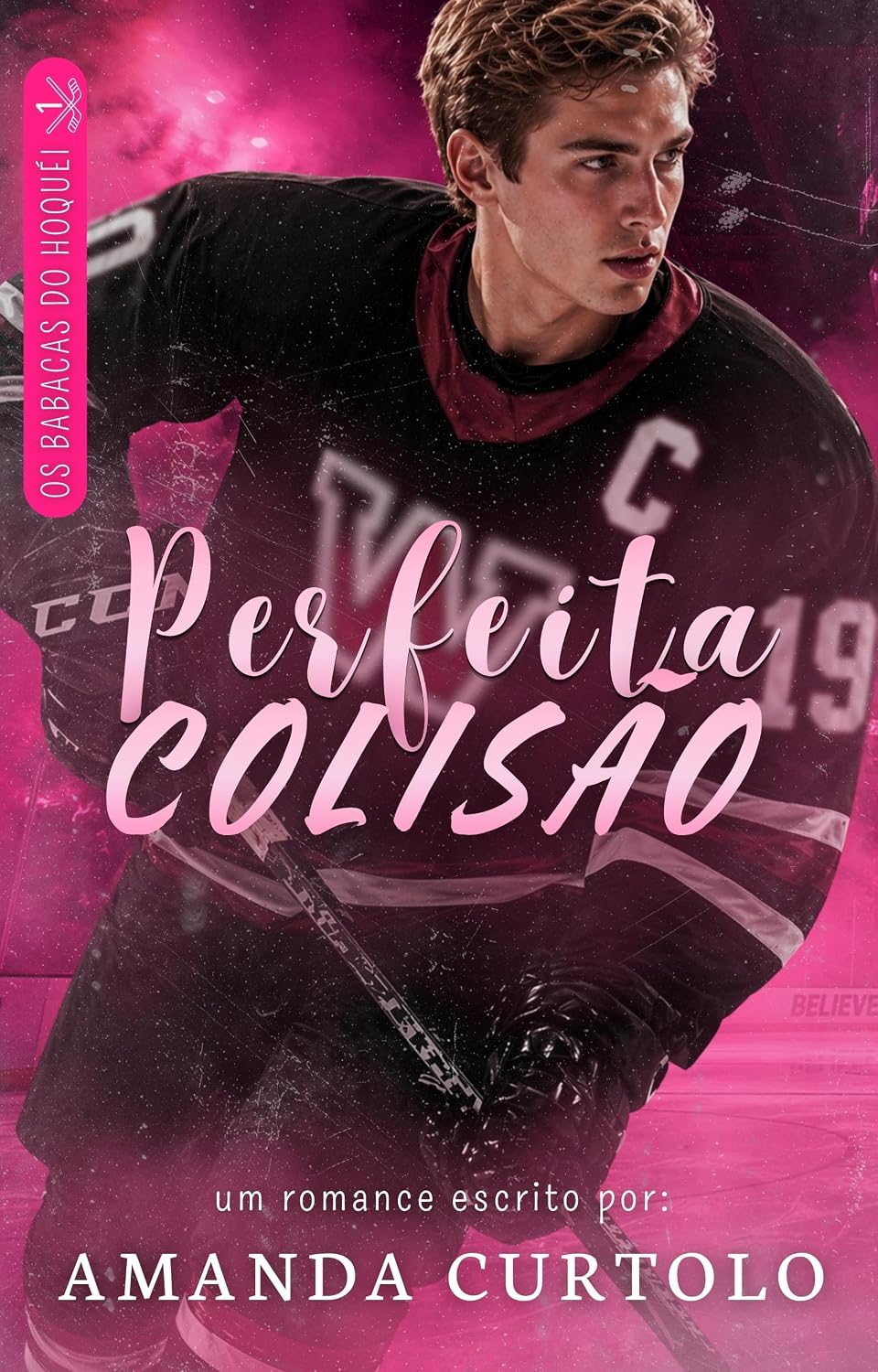 Perfeita Colisão (Os Babacas do Hóquei Livro 1) baixar livro de graça
