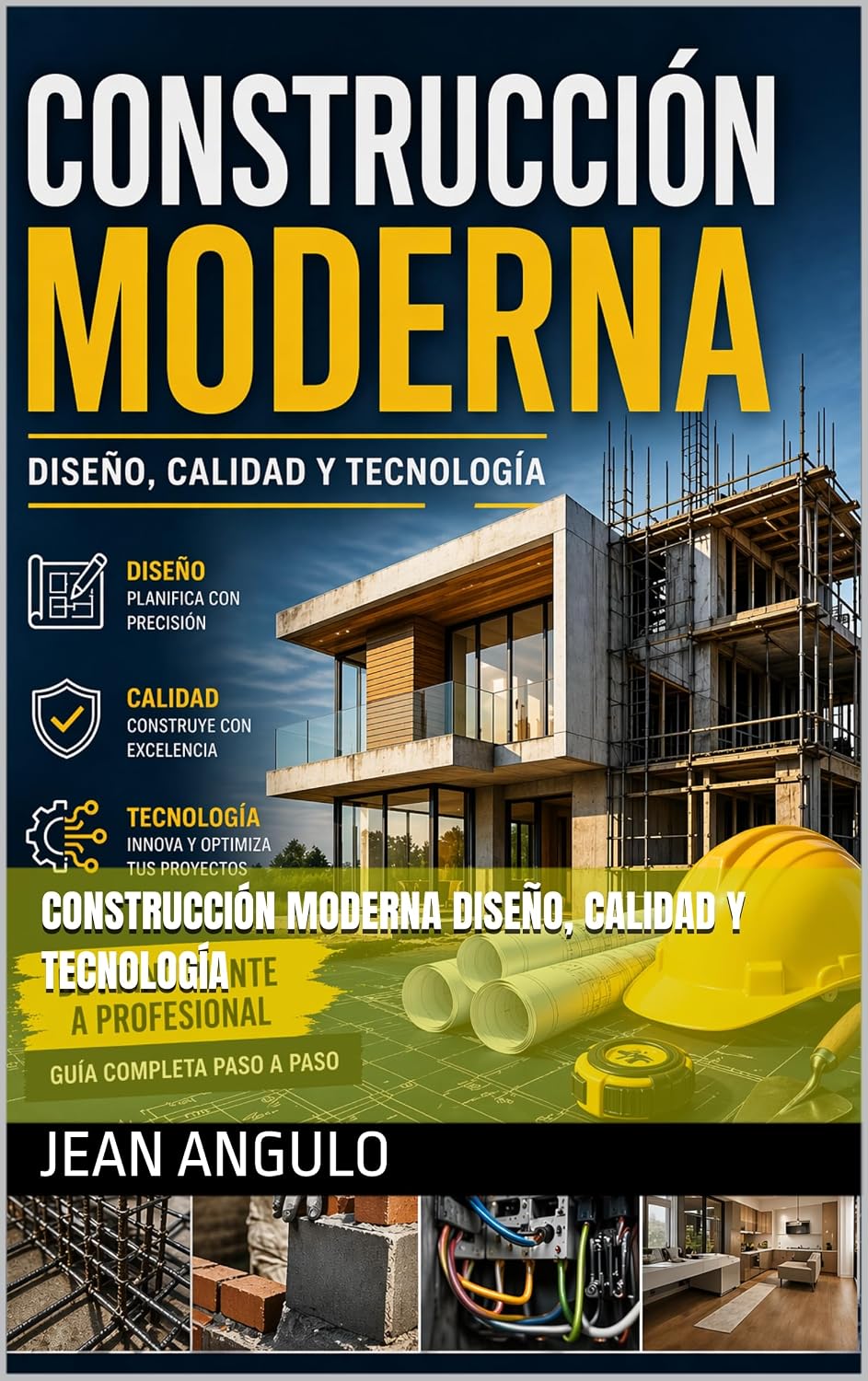 Construcción Moderna Diseño, calidad y tecnología (Spanish Edition) baixar o livro de graça
