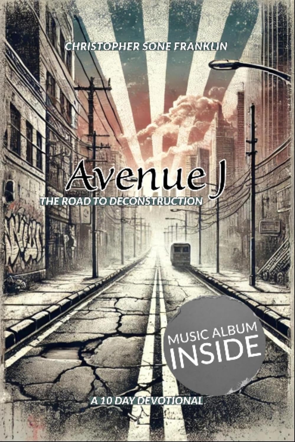 Avenue J The Road to Deconstruction: 10-Day Devotional (English Edition) baixar o livro de graça
