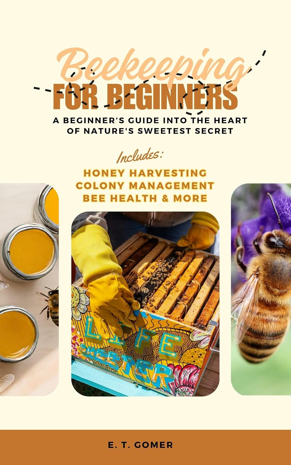 Beekeeping for Beginners: A Beginner’s Guide into the Heart of Nature's Sweetest Secret (English Edition) baixar livro de graça