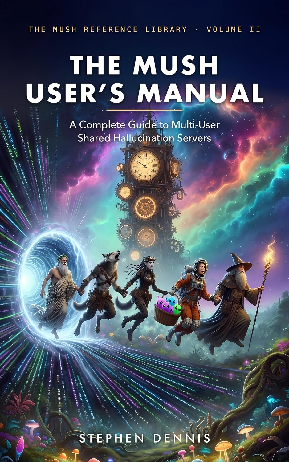 The MUSH User's Manual: A Complete Guide to Multi-User Shared Hallucination Servers (The MUSH Reference Library Book 2) (English Edition) baixar o livro de graça