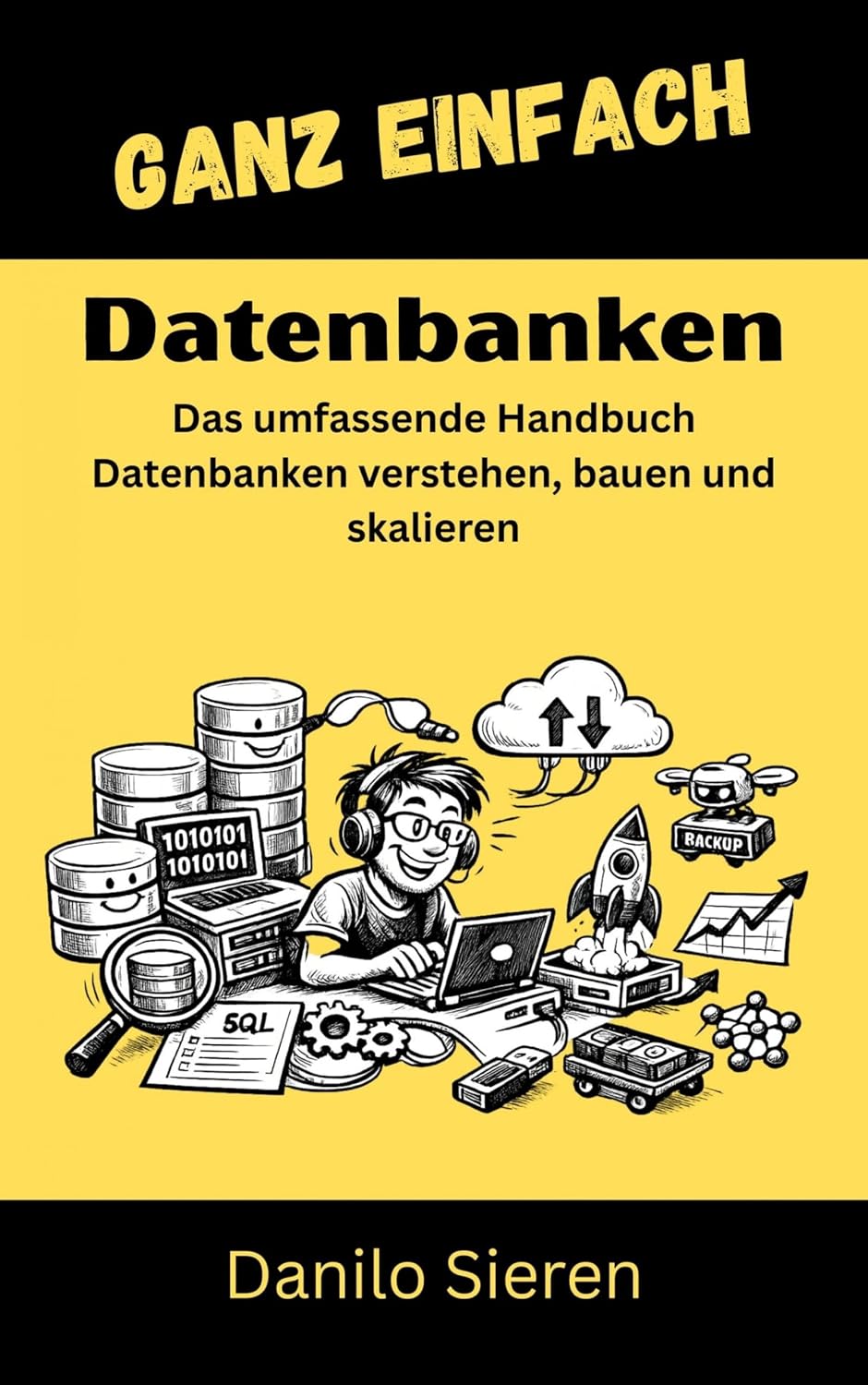 Datenbanken: Das Standardwerk für moderne Daten-Systeme – ohne graue Theorie (German Edition) baixar livro de graça