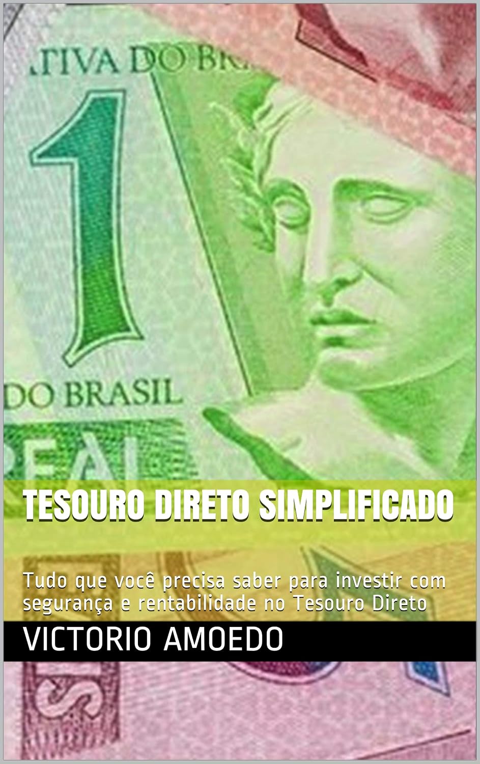 capítulo por capítulo baixar Tesouro Direto Simplificado: Tudo que você precisa saber para investir com segurança e rentabilidade no Tesouro Direto