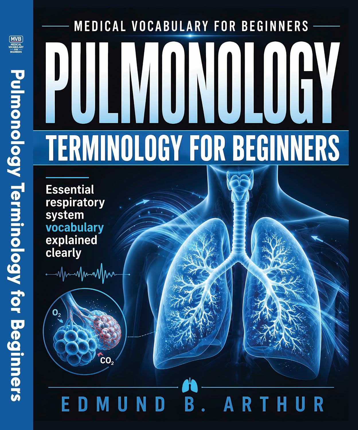 Pulmonology Terminology for Beginners: Essential Respiratory System Vocabulary Explained Clearly (Medical Vocabulary for Beginners) (English Edition) baixar o livro de graça