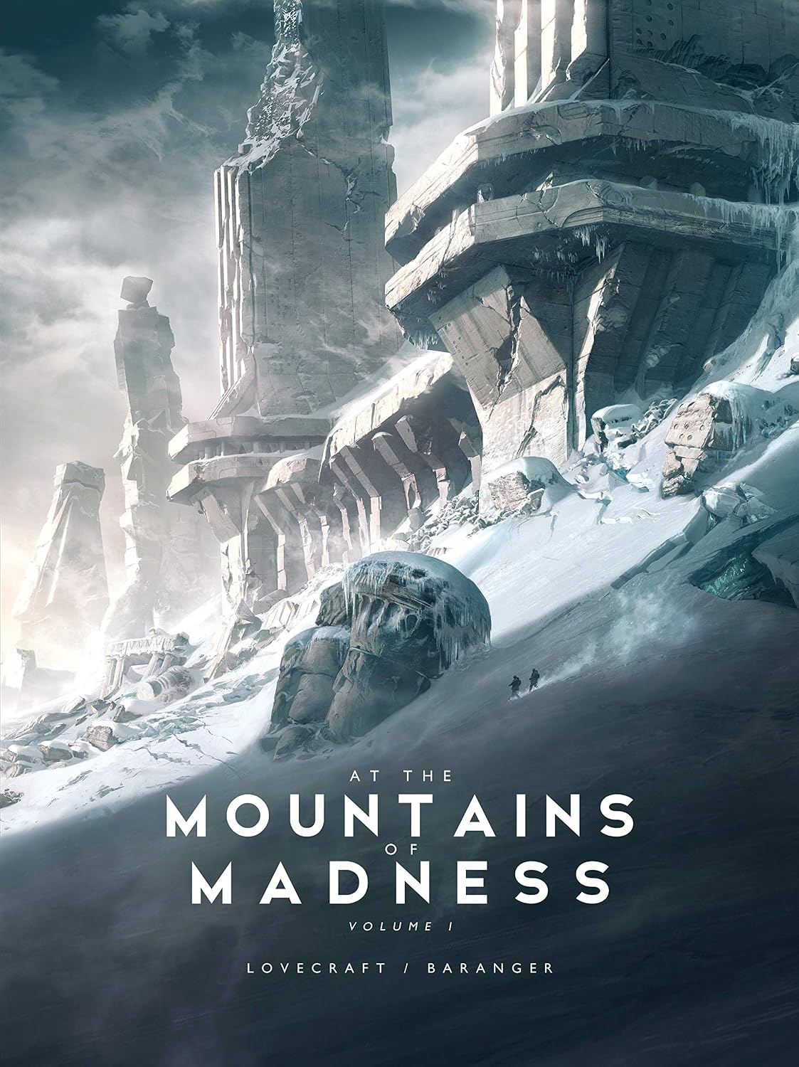 At the Mountains of Madness Vol 1: Lovecraft / Baranger