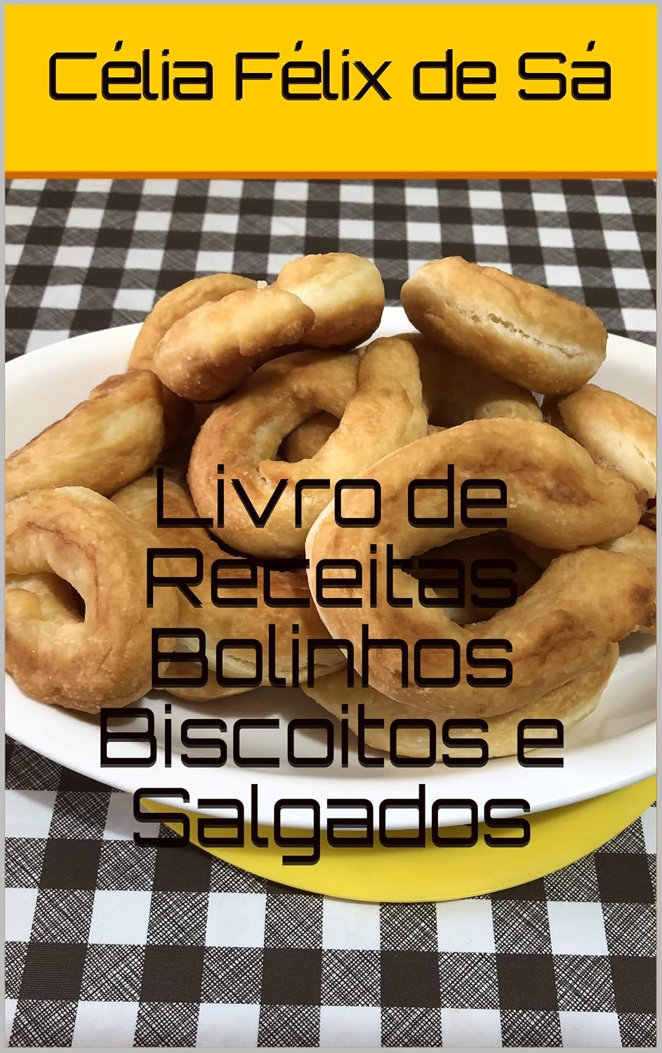 Livro de Receitas Bolinhos Biscoitos e Salgados