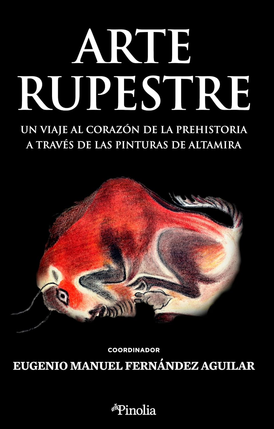 Arte rupestre: Un viaje al corazón de la prehistoria a través de las pinturas de Altamira baixar o livro de graça