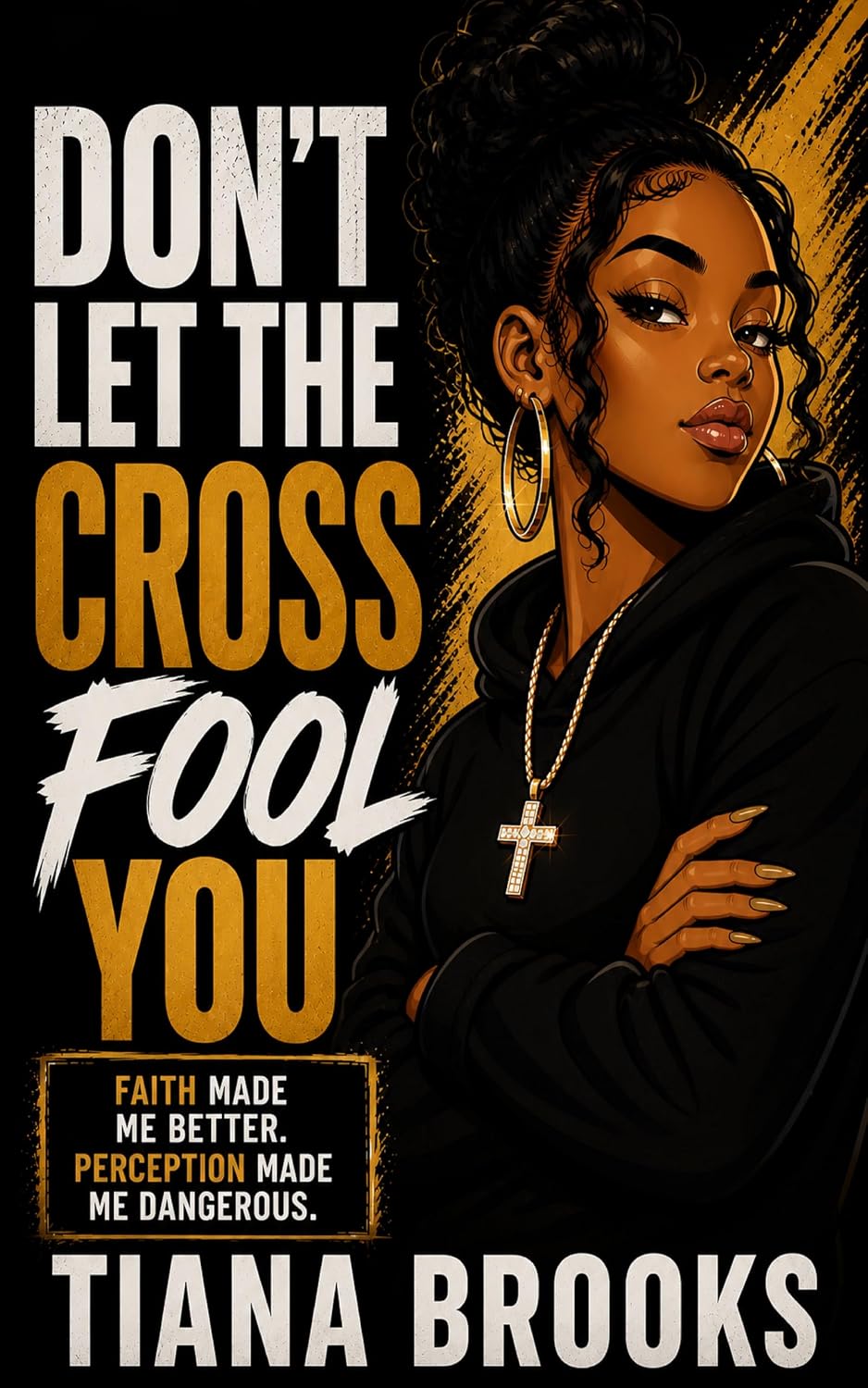 ler totalmente Don’t Let the Cross Fool You: Soft Image. Sharp Mind. Zero Tolerance. (English Edition)