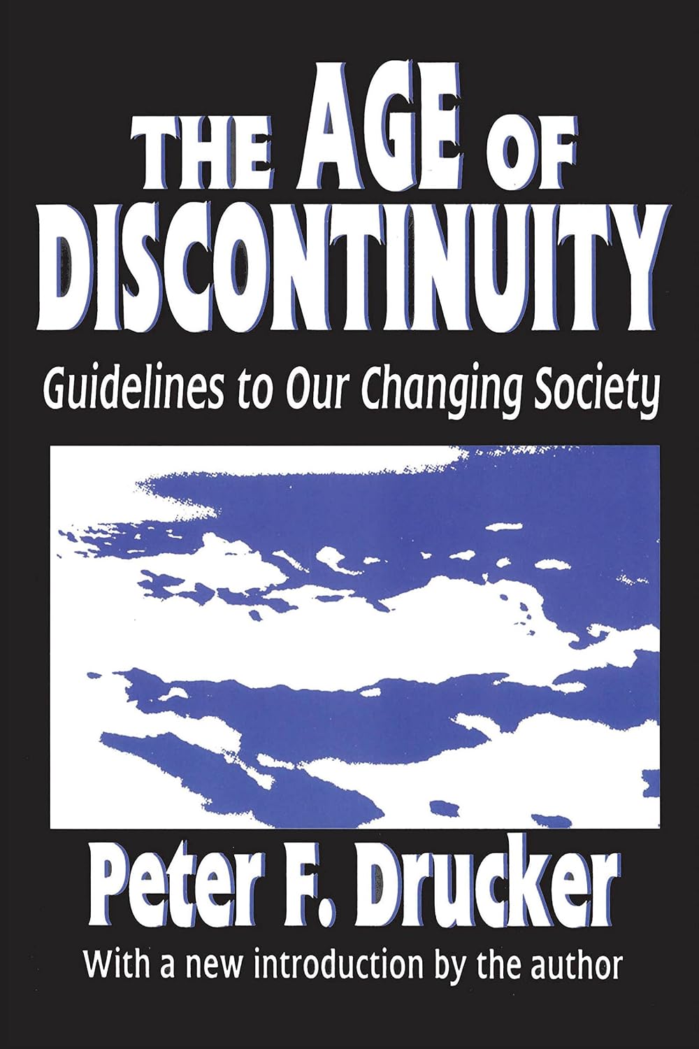 ler totalmente The Age of Discontinuity: Guidelines to Our Changing Society (English Edition)