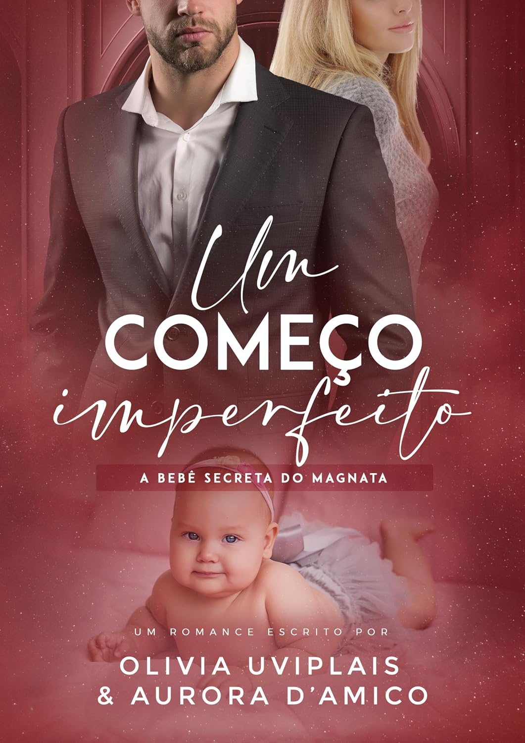 Um Começo Imperfeito: a bebê secreta do magnata baixar o livro de graça