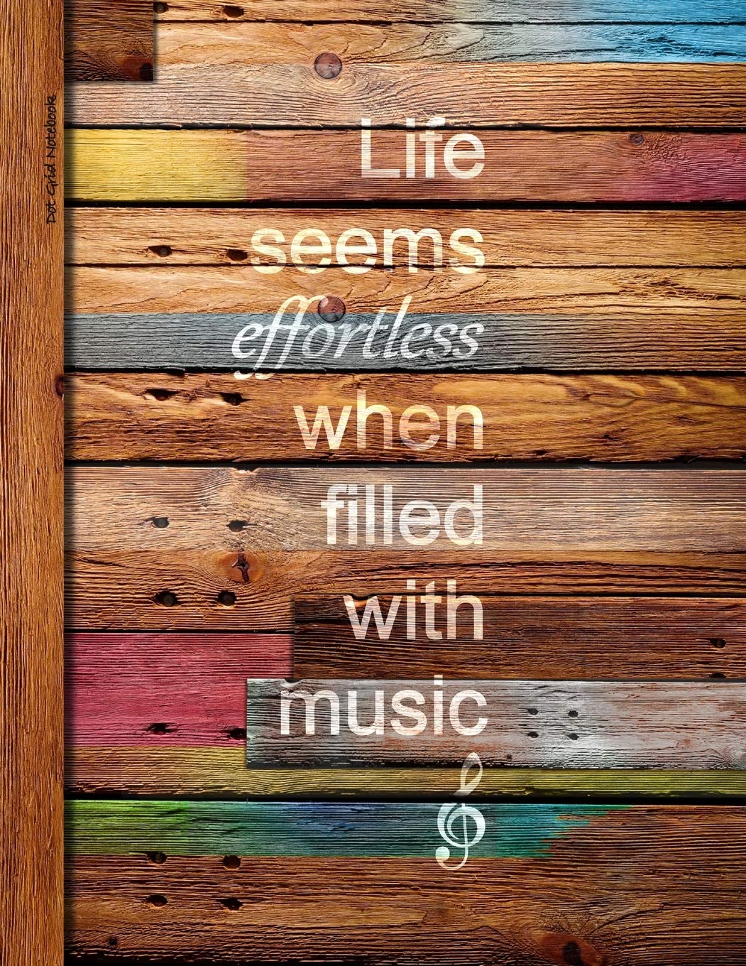 ler totalmente Dot Grid Notebook: Gifts for Music Lovers. A no-frills dotted journal in an extra large SOFTBACK with a PRINTED IMAGE of wood; 100 numbered pages; from our Rustic Rainbow range