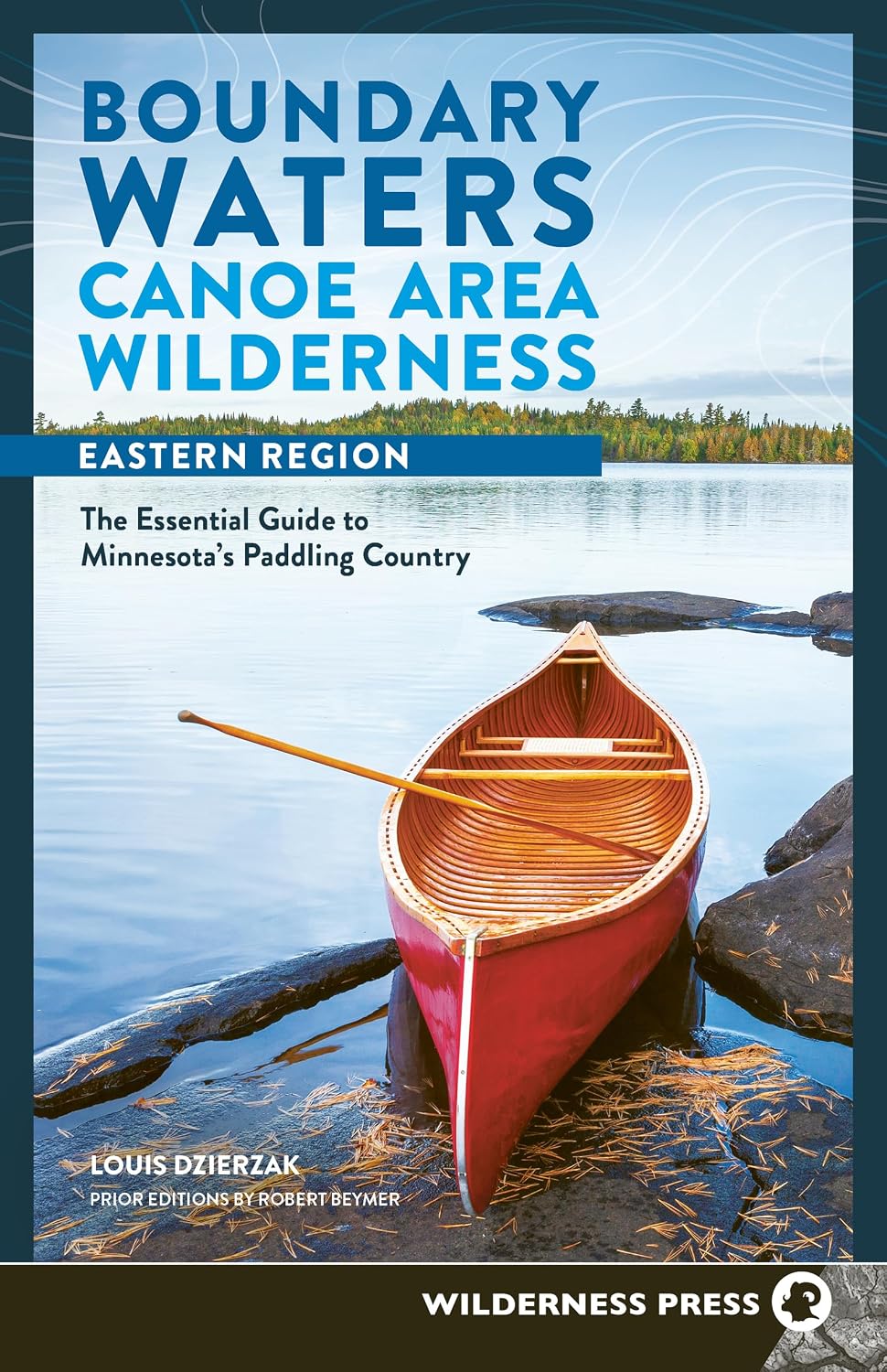 Boundary Waters Canoe Area Wilderness, Eastern Region: The Essential Guide to Minnesota’s Paddling Country (BWCAW Paddle Guides) (English Edition) baixar o livro de graça