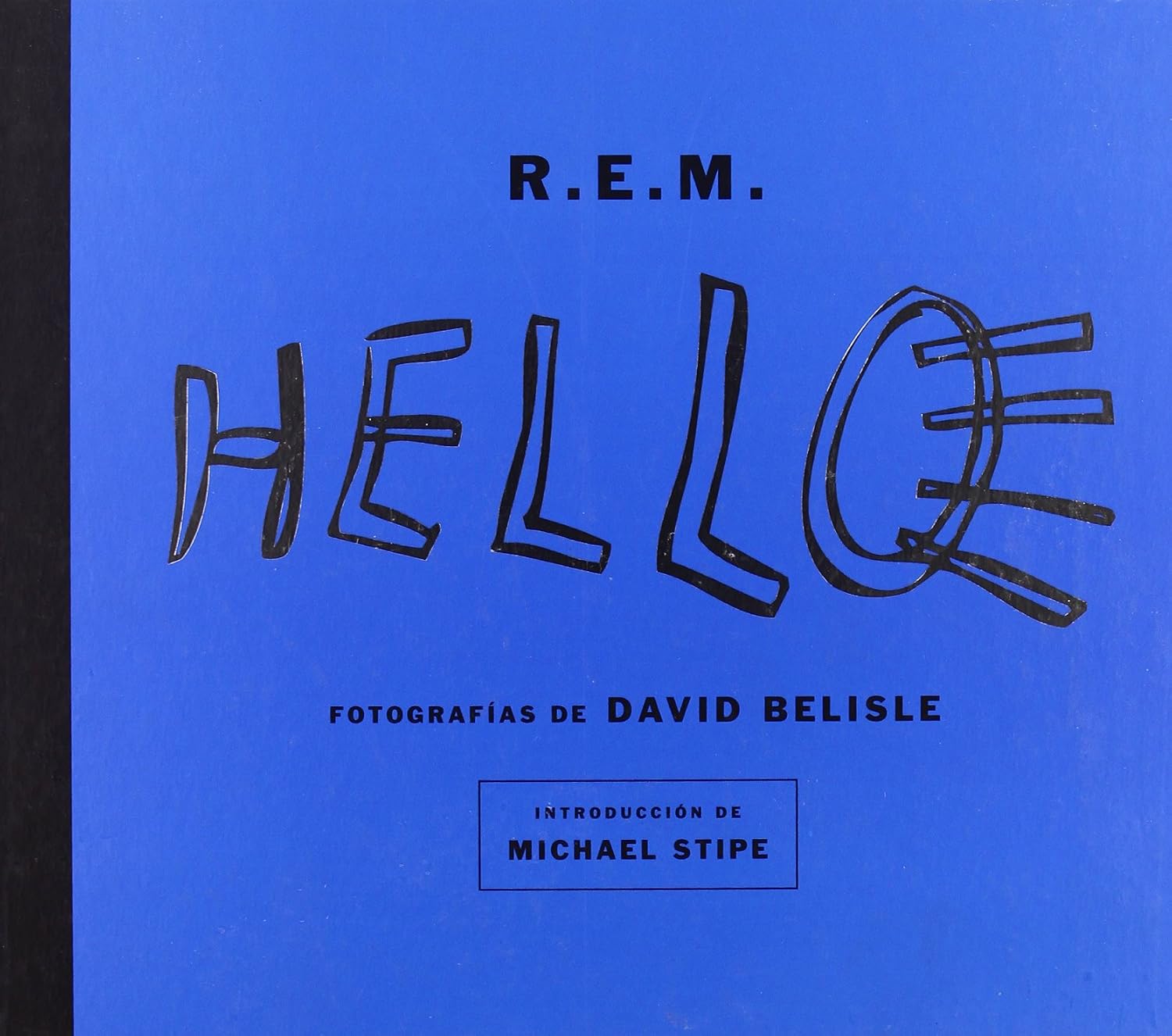 ler totalmente R.E.M. / Hello