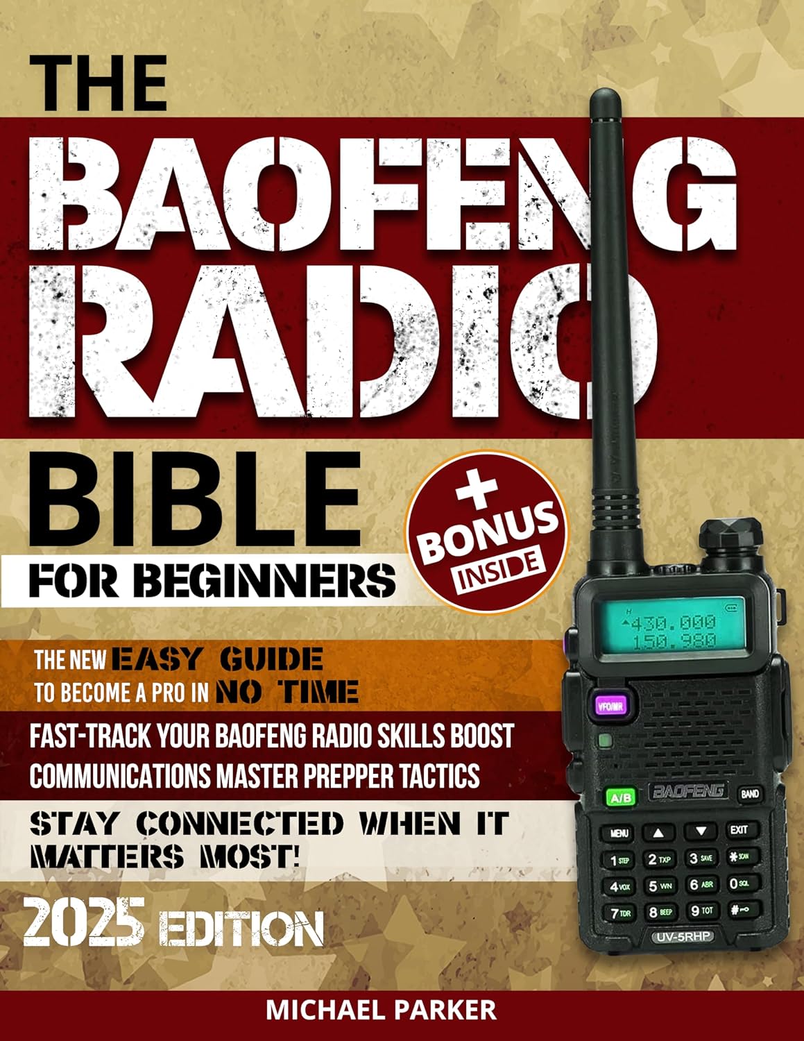 capítulo por capítulo baixar THE BAOFENG RADIO BIBLE: Essential Ultimate Guerrilla’s Guide for Beginners to Advanced, Step-by-Step Manual to Becoming a Pro, Fortify Communications... Living Book 1) (English Edition)
