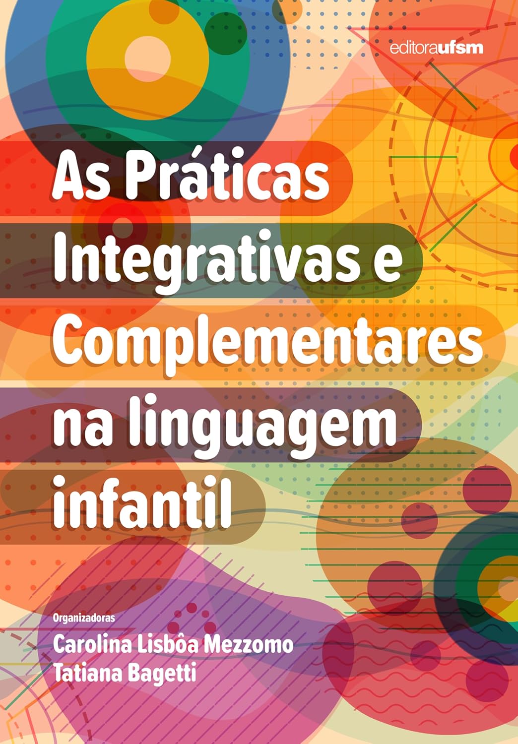 As Práticas Integrativas e Complementares na linguagem infantil baixar o livro de graça