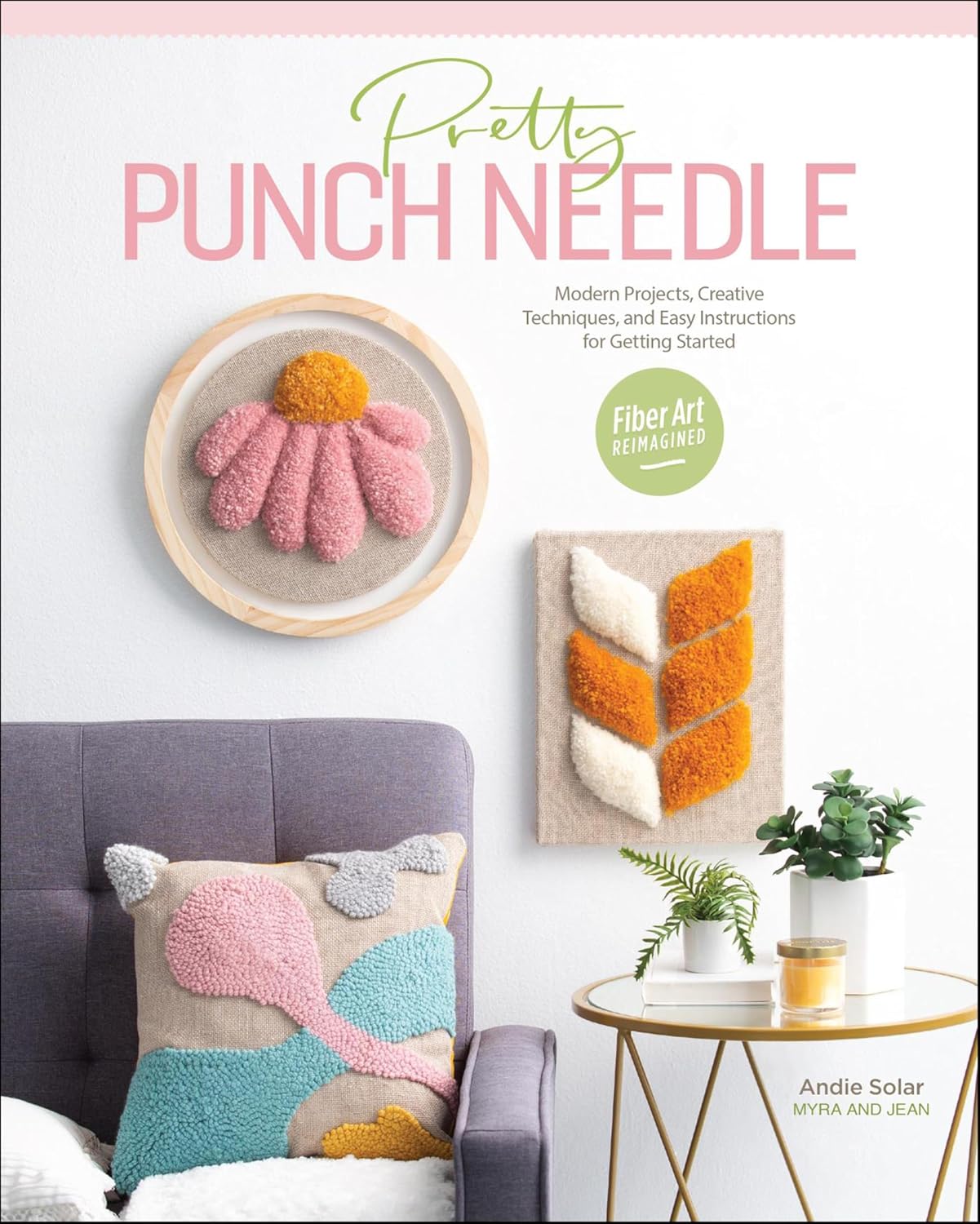 Pretty Punch Needle: Modern Projects, Creative Techniques, and Easy Instructions for Getting Started (English Edition) baixar o livro de graça