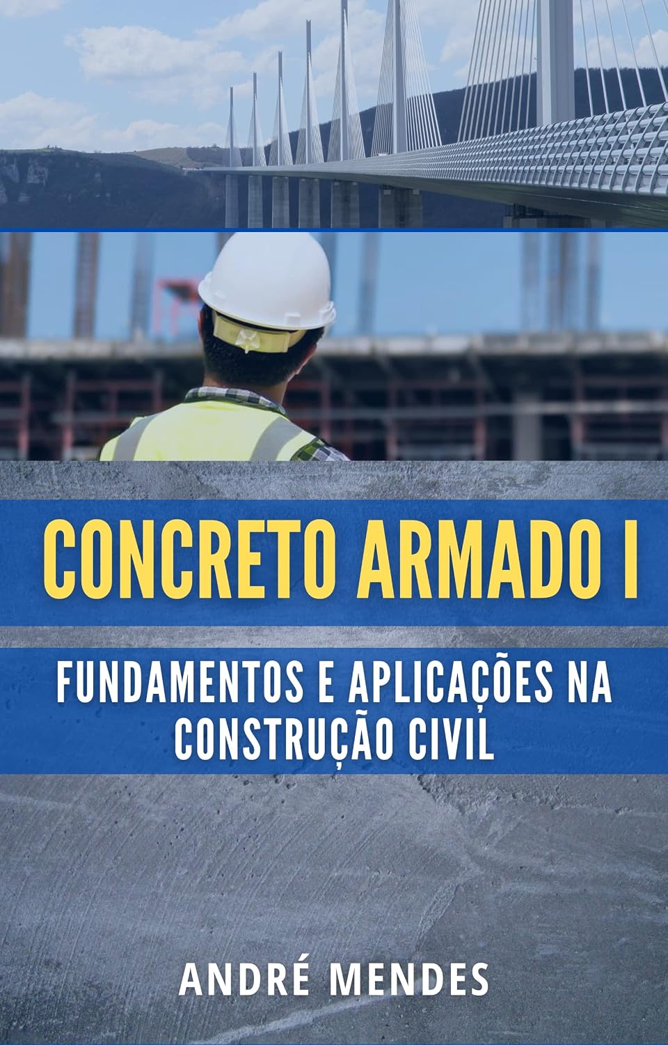 capítulo por capítulo baixar CONCRETO ARMADO I: Fundamentos e Aplicações na Construção Civil (ENGENHARIA CIVIL Livro 1)