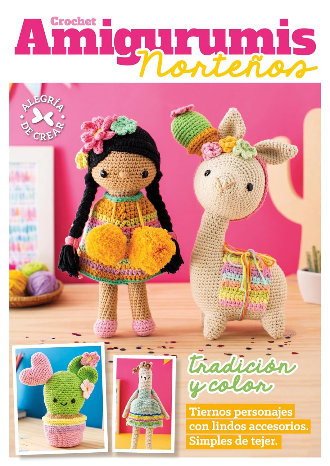 Crochet Amigurumis norteños: Tradición y color. Tiernos personajes con lindos accesorios. Simples de tejer. (Spanish Edition) baixar livro de graça