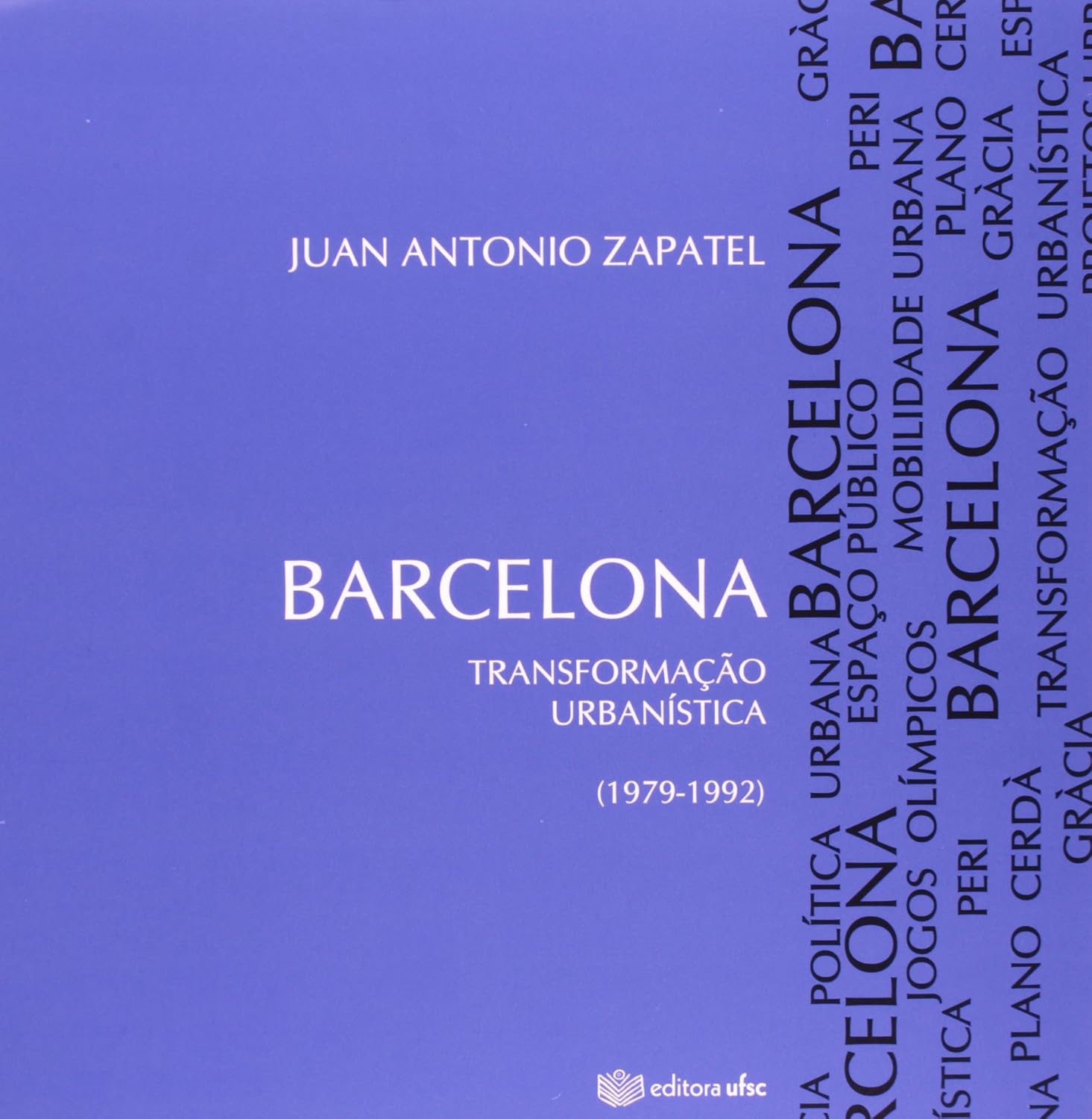 capítulo por capítulo baixar Barcelona. Transformação Urbanística. 1979-1992