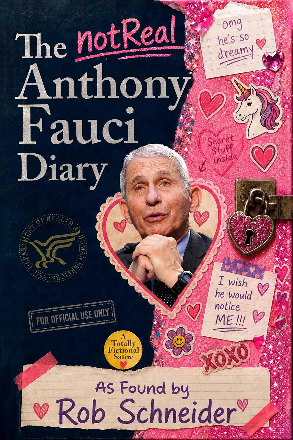 The (Not Real) Anthony Fauci Diary: As Found by Rob Schneider (English Edition) baixar livro de graça