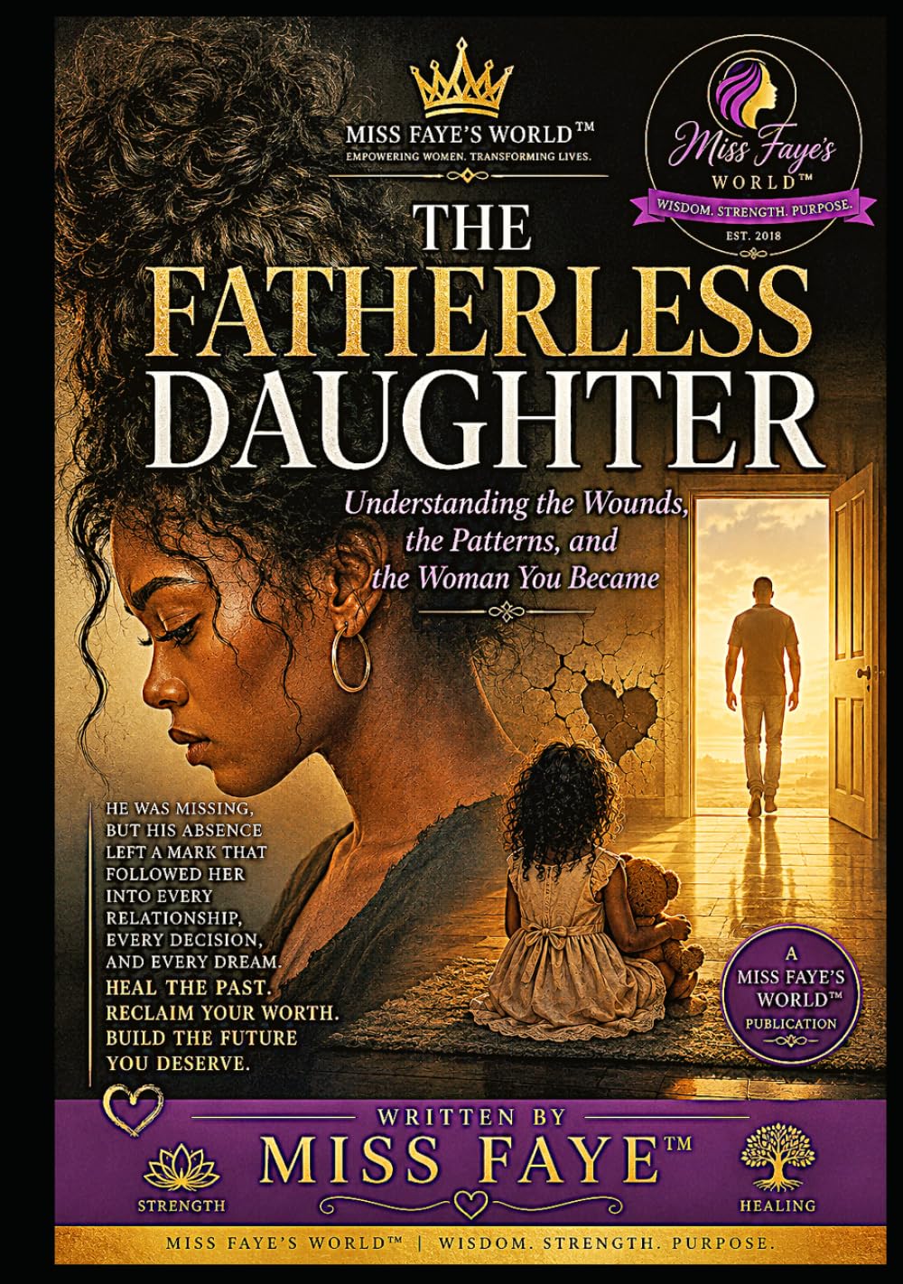 THE FATHERLESS DAUGHTER: Understanding the Wounds, the Patterns, and the Woman You Became baixar o livro de graça