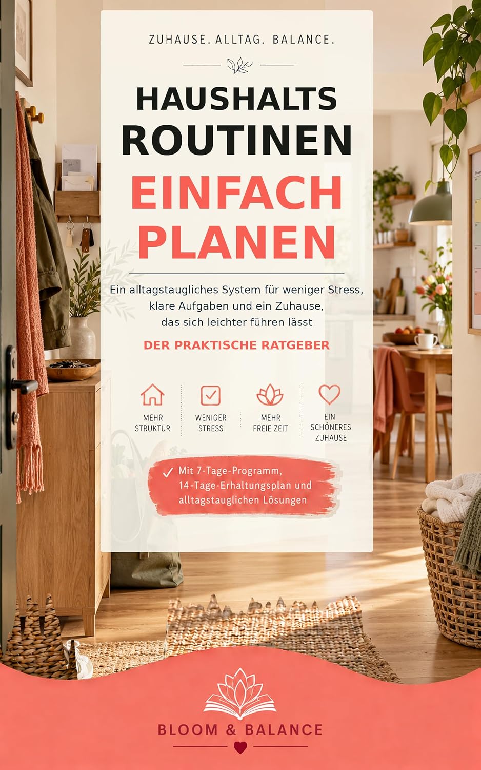 Haushaltsroutinen einfach planen: Schritt für Schritt zu mehr Struktur, weniger Stress und einem leichteren Alltag (Zuhause einfach organisiert) (German Edition) baixar livro de graça