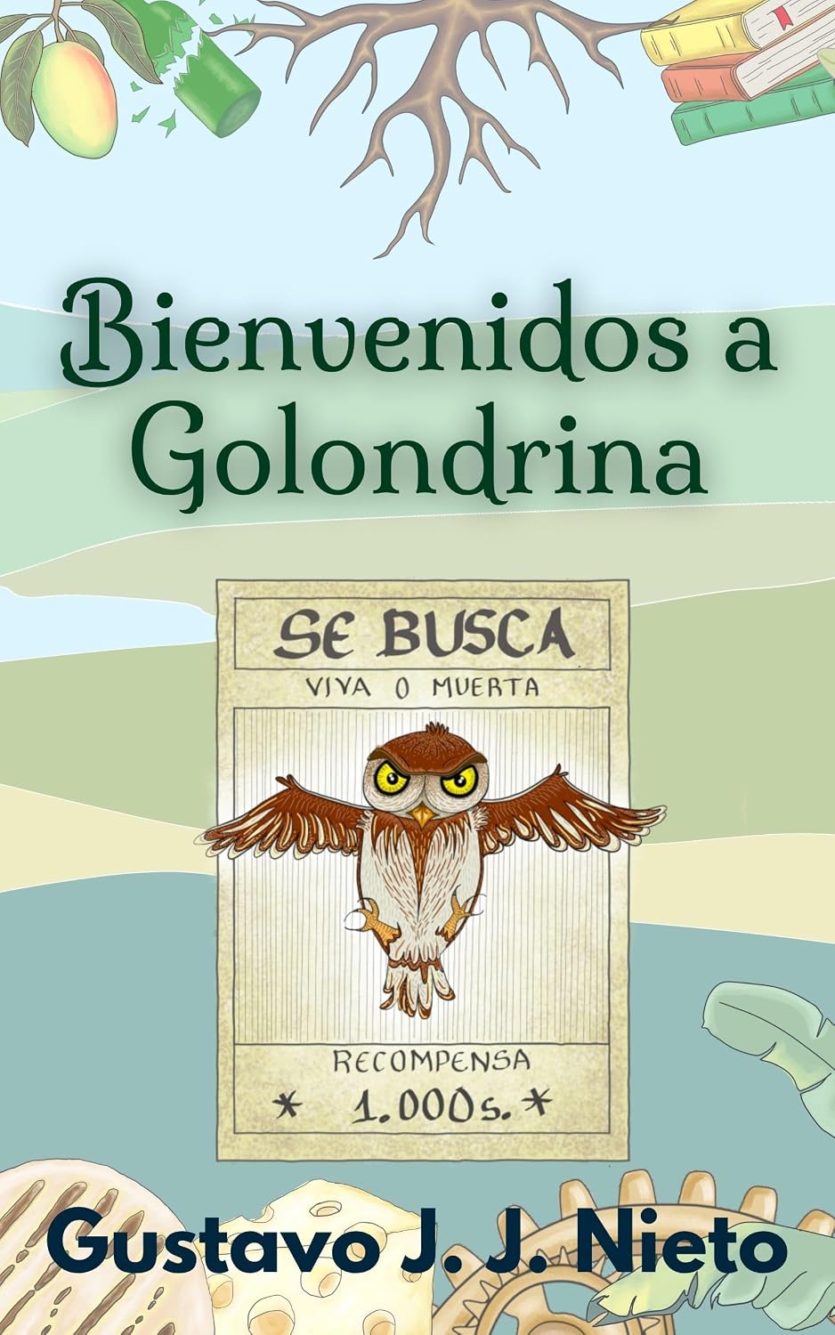 Bienvenidos a Golondrina (Spanish Edition) baixar o livro de graça