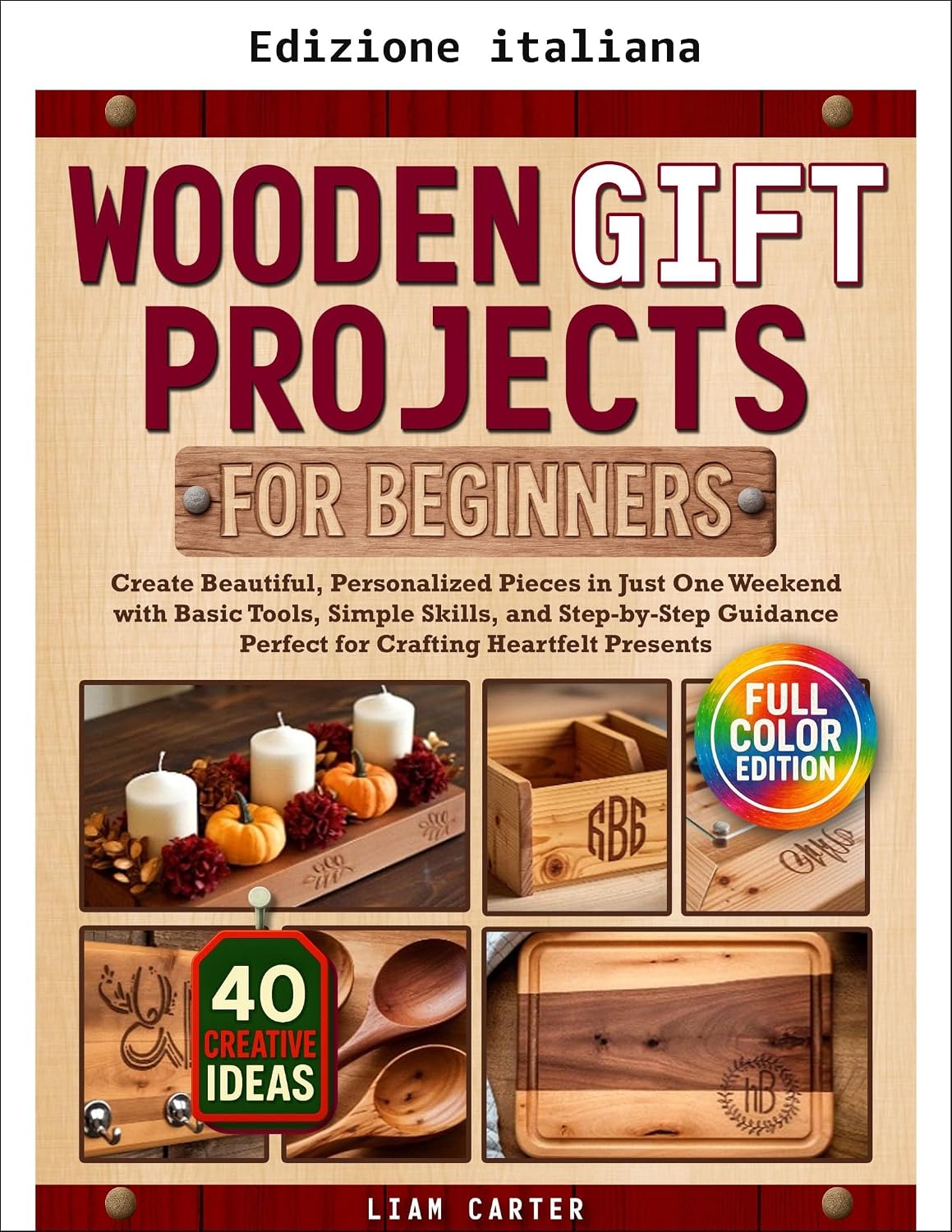 Progetti regalo in legno per principianti (Italian Edition) baixar o livro de graça