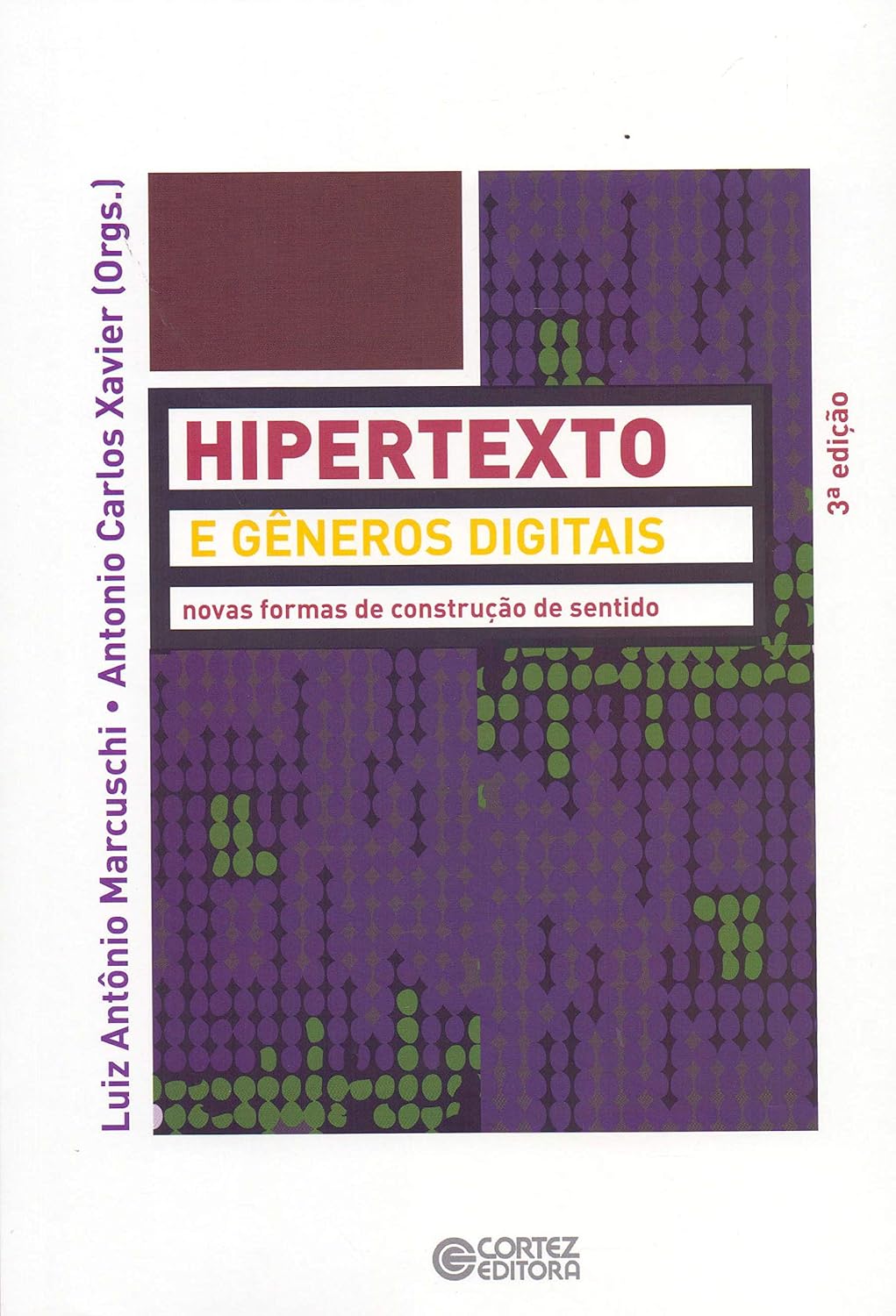 Hipertexto e gêneros digitais: novas formas de construção do sentido baixar o livro de graça